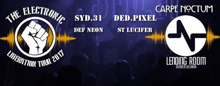 The Electronic Liberation Tour 2017