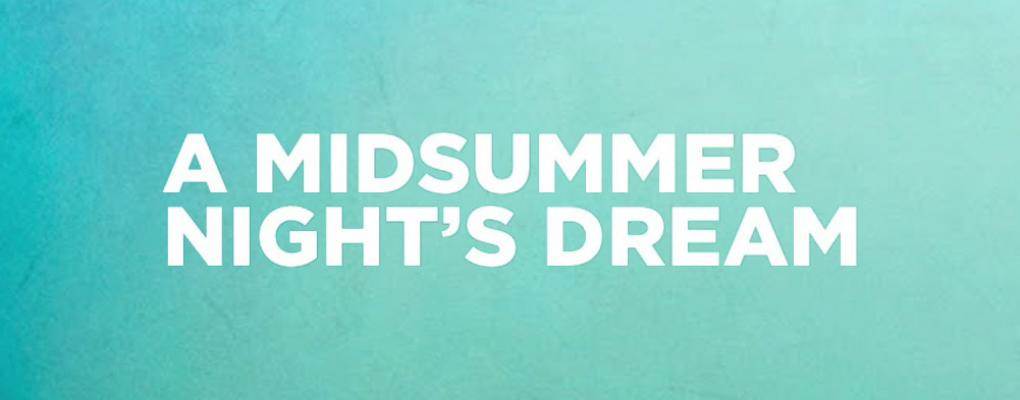  A Midsummer Night’s Dream