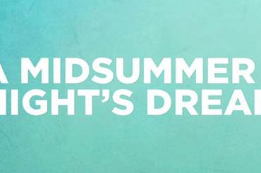 A Midsummer Night’s Dream